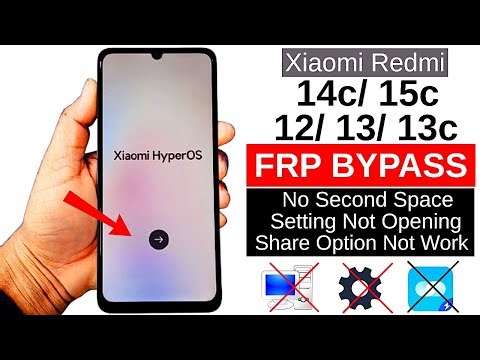 Xiaomi FRP Bypass 2026 Without SIM & Second Space | Redmi 12/13/13C/14C/15C FRP Unlock Android 14/15