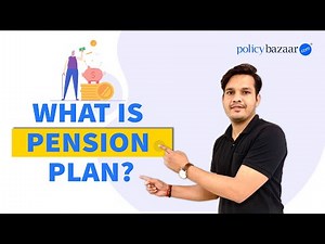 Pension Plans क्‍या है? - How to Choose Affordable and LIC Pension Plan Online in 2025