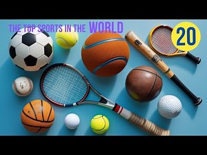 Top 20 Most Popular Sports in the World | Best Sports by Fans & Players.