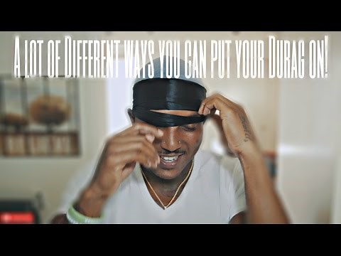 360 Wave Tutorials: ALOT OF DIFFERENT WAYS TO PUT YOUR DURAG!!
