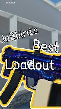 The Best Loadout In Jailbird - Roblox Jailbird