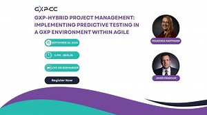 GxP-Hybrid Project Management: Implementing Predictive Testing in a GxP Environment within Agile