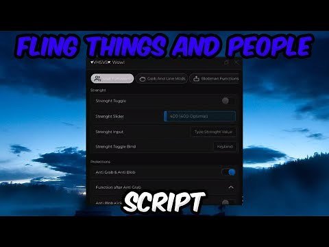 ⭐ Fling Things And People Script | Anti Pull, Strength, God Mode
