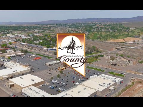 ELKO COUNTY – RICH IN RESOURCES, RICH IN POTENTIAL!!
