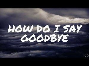 Dean Lewis - How Do I Say Goodbye (Lyrics) 1 Hour