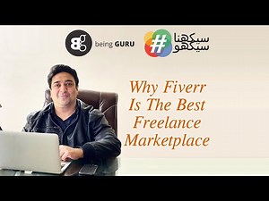 #33 Freelancing course - Why Fiverr.com is one of the best freelance marketplace today?.