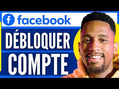 Comment Débloquer Mon Compte Facebook Bloqué (2025)