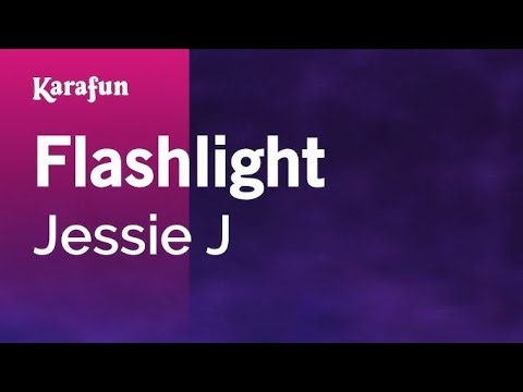Flashlight - Jessie J | Karaoke Version | Karafun