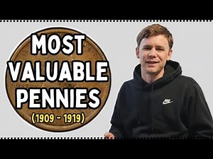 Most Valuable Pennies - 1909 to 1919 Lincoln Cent Price Guide