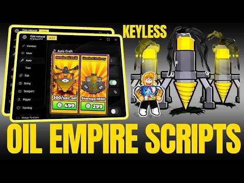 Oil Empire Script NO KEY 2026 🔥 Auto Steal + Auto Sell + Auto Collect (Undetect)