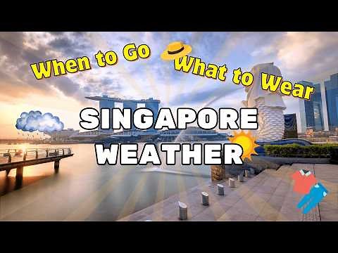 Singapore Weather 2025 – Travel Advice, Packing List & Rainy Season Tips