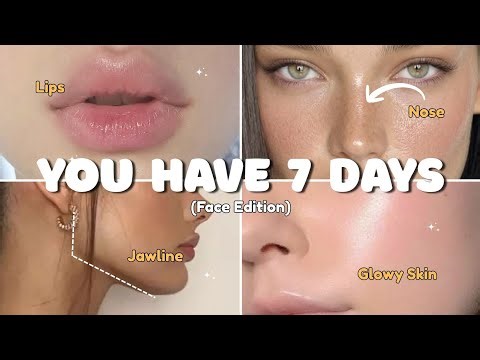 7 Days To Look Unrecognised - Face Edition ✨☁️ || No BS