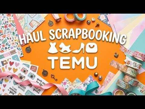 TEMU SCRAPBOOKING HAUL #TemuHaul #Scrapbooking #TemuScrap