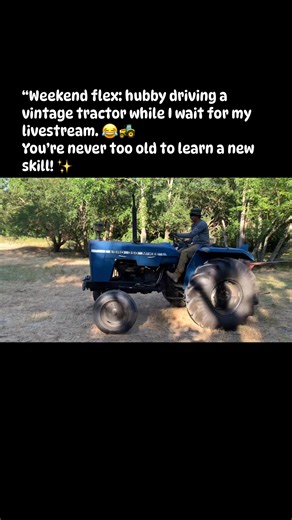 “Weekend flex: hubby driving a vintage tractor while I wait for my livestream. 😂🚜 You’re never too old to learn a new skill! ✨ #FarmLife #WeekendFlex #TaglishReels #LearningNeverStops #CoupleGoals #FarmFun” | Pinay Nurse Anesthetist