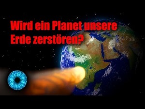 Wird ein Planet unsere Erde zerstören? - Clixoom Science & Fiction