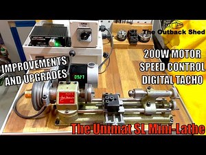 The Unimat SL Lathe Upgrades