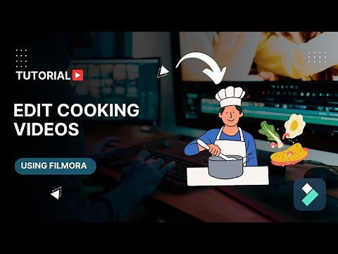 How To Edit Cooking Video Using Filmora