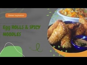 HOW TO MAKE BEAN SPROUTS, EGG ROLLS, AND SPICY NOODLES