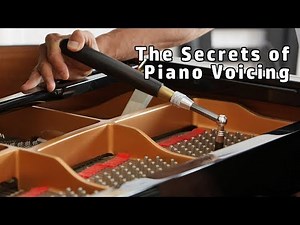 Secrets of Piano Voicing Revealed