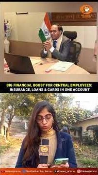 Central Employees Get Zero-Balance Salary Account with Loans & Rs 2 Crore Insurance