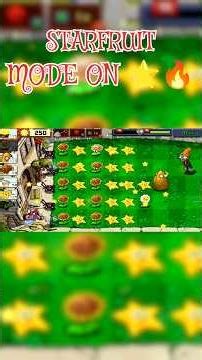 STARFRUIT is TOO OP ⭐🔥 | Plants vs Zombies Star Plant Gameplay