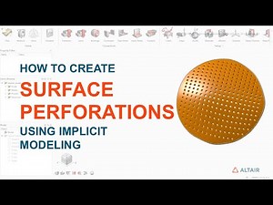 How to Create Surface Perforations Using Implicit Modeling