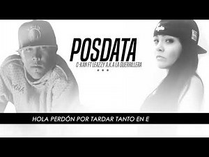 C Kan // Posdata // Ft Leazzy (LIRYCS)