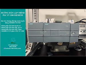 Bài 14.2 Truyền thông modbus TCP/IP 2 PLC S7 1200 (Instruction Modbus TCP/IP Between 2 PLC S7 1200)