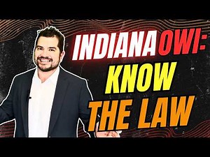 What Is an OWI in Indiana? The Basics You Need to Know