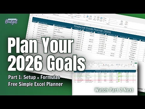 Create a Financial Goals Planner in Excel for 2026 | Tutorial - Part 1 - Setup + Formulas