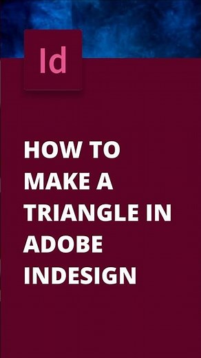How to Make a Triangle in Adobe InDesign #shapes #shorts