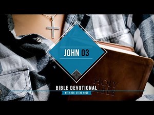 John 03 Explained