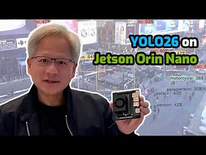 How to Run YOLO 26 Detection Models on the NVIDIA Jetson Orin Nano