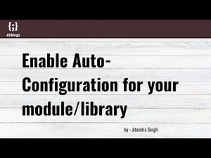 Spring boot Auto-configuration Tutorial