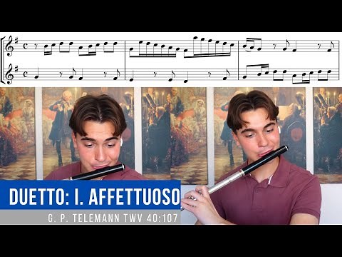 Telemann: Duet for Two Flutes (TWV 40:107) I. "Affettuoso"