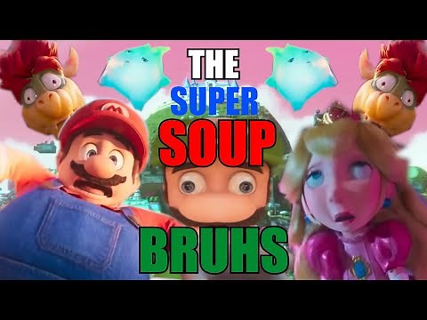 (YTP) The Super Soup Bruhs. (Mario Movie YTP)