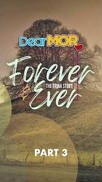 Dear MOR Shorts: Forever and Ever Part 3