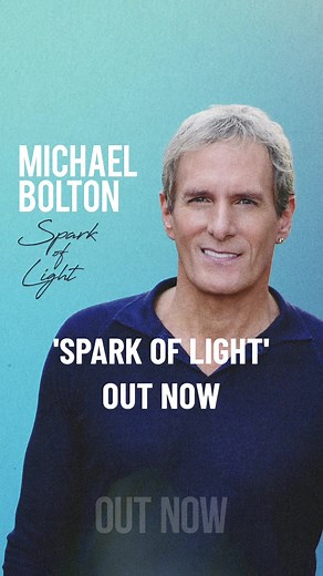 Spark of Light - Michael Bolton New Album Release