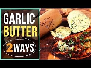 How to make GARLIC BUTTER (2 easy ways to make garlic butter!)