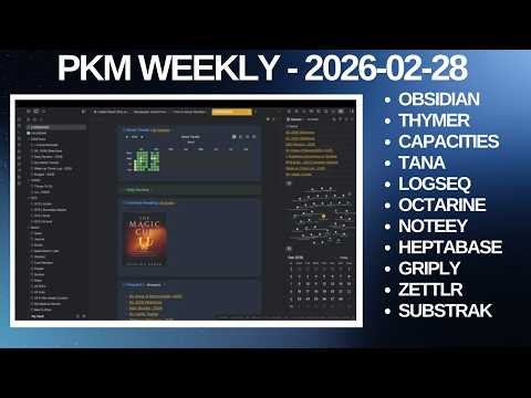 PKM (Personal Knowledge Management) Weekly Update - 2026-02-28