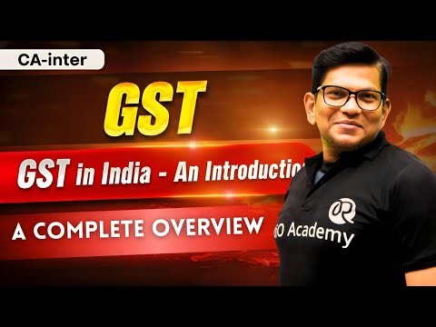 CA-Intermediate | GST | Chapter-1 GST IN INDIA - AN INTRODUCTION part-2 #caintermediate