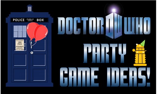 Doctor Who Party Game Ideas