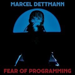 Marcel Dettmann – Fear Of Programming (2022) » download by NewAlbumReleases.net