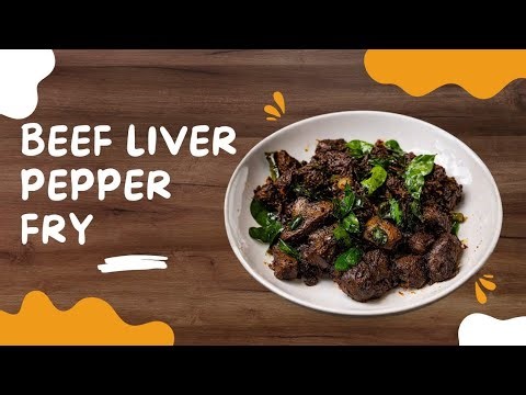 Beef Liver Kurumulakittath | Kerala Style Pepper Liver Fry | Soft & Spicy Recipe