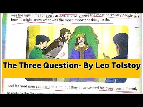The Three Questions By Leo Tolstoy English class 8