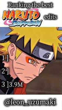Ranking the best Naruto Shippuden edits