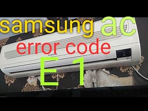 samsung split ac E1 error
