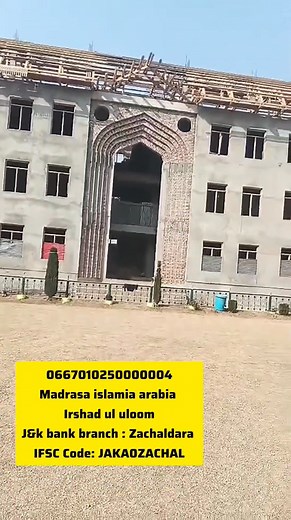 14K views · 206 reactions | 0667010250000004 Madrasa islamia arabia Irshad ul uloom J&k bank Branch : Zachaldara IFSC Code: JAKA0ZACHAL FOR MORE INFO : 9797950585 Plz share & donate for your akhirah (sadqa e jariyah | Aadil Mohammad | Facebook