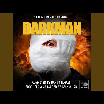 Darkman: Main Title Theme