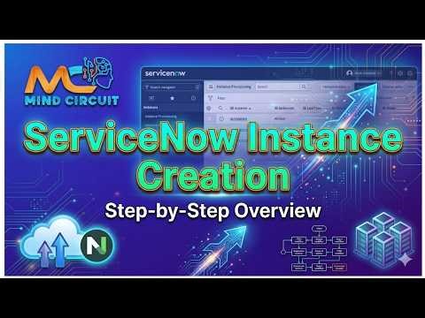 ServiceNow Instance Creation and Overview | How to Create a ServiceNow Instance
